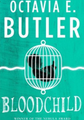 Okładka książki Bloodchild Octavia E. Butler