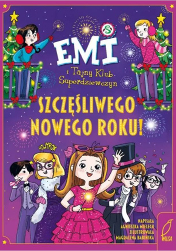 Szczęśliwego Nowego Roku! Emi i Tajny Klub Superdziewczyn