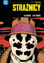 Okładka książki Strażnicy Dave Gibbons,&nbsp;Alan Moore