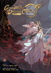 Okładka książki Grandmaster of Demonic Cultivation: Mo Dao Zu Shi (Manhua) Vol. 11 Mo Xiang Tong Xiu
