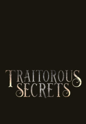 Okładka książki Traitorous Secrets Suki Rose