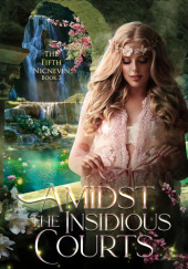 Okładka książki Amidst the Insidious Courts Marie Mistry