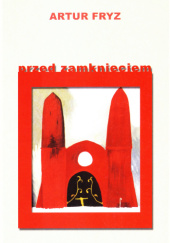 Okładka książki przed zamknięciem Artur Fryz