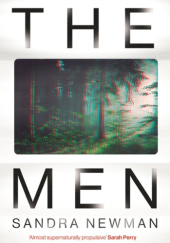 Okładka książki The Men Sandra Newman