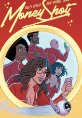 Okładka książki Money Shot Vol. 3 Tim Seeley