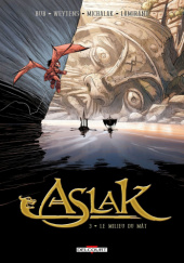 Okładka książki Aslak T03: Le Milieu du mât Humbert Chabuel, Emmanuel Michalak, Fred Weytens
