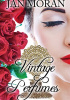 Okładka książki Vintage Perfume: Classic Fragrances from the 19th and 20th Centuries Jan Moran