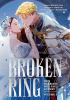 The Broken Ring: This Marriage Will Fail Anyway. Volume 1