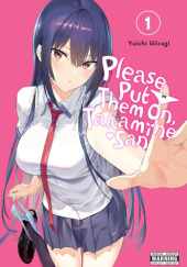 Okładka książki Please Put Them On, Takamine-san, Vol. 1 autora Yuichi Hiiragi, 1975321634
