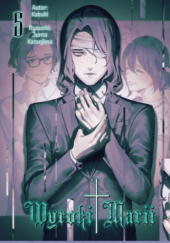 Okładka książki Wyroki Marii tom 5 Junto Kamejima,&nbsp;Kazuki