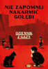Okładka książki Nie zapomnij nakarmić gołębi. Dziennik z Gazy autor nieznany