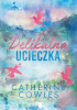 Okładka książki Delikatna ucieczka Catherine Cowles