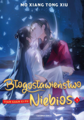Okładka książki Błogosławieństwo niebios 3 Mo Xiang Tong Xiu