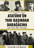 Okładka książki Atatürk’ün Yanı Başından Darağacına. Ayıcı Arif’in Ölüm Yolculuğu Yaşar Gürsoy