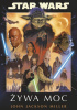 Okładka książki Star Wars: Żywa Moc John Jackson Miller