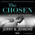 Okładka książki The Chosen - Wezwałem Cię po imieniu Jerry B. Jenkins