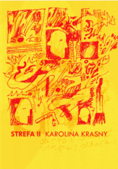 Okładka książki Strefa II Karolina Krasny