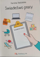 Okładka książki Świadectwo pracy Karolina Niedzielska