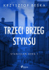 Okładka książki Trzeci brzeg Styksu Krzysztof Beśka