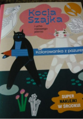Okładka książki Kocia Szajka i ucho różowego jelenia. Kolorowanka z pazurem Agata Romaniuk Malwina Hajduk