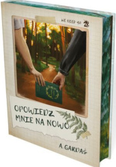 Okładka książki Opowiedz mnie na nowo - A. Gardaś