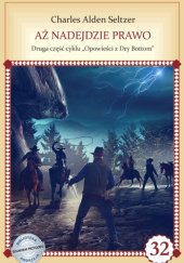Okładka książki Aż nadejdzie prawo Charles Alden Seltzer