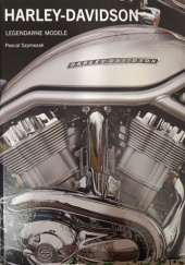 Harley-Davidson Legendarne Modele - Pascal Szymezak