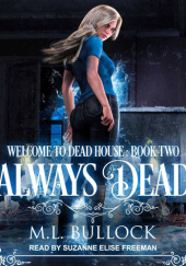 Okładka książki Always Dead M.L. Bullock