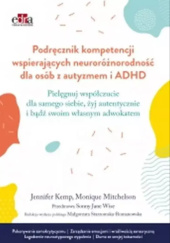 Podręcznik kompetencji wspierających neuroróżnorodność dla osób z autyzmem i ADHD