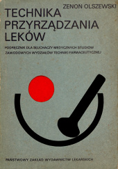 Okładka książki Technika przyrządzania leków Zenon Olszewski