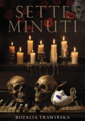 Okładka książki Sette Minuti Rozalia Trawińska