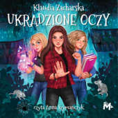 Okładka książki Ukradzione oczy Paulina Walachowska,&nbsp;Klaudia Zacharska