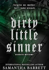 Okładka książki Dirty Little Sinner Samantha Barrett
