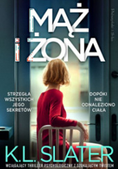 Okładka książki Mąż i żona K.L. Slater
