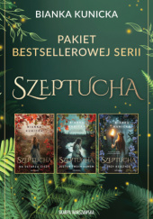 Okładka książki Pakiet "Szeptucha" Bianka Kunicka