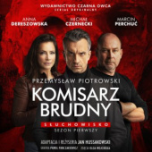 Okładka książki Komisarz Brudny Przemysław Piotrowski