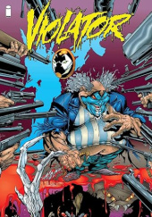 Okładka książki Violator: The 1994 Collection Greg Capullo,&nbsp;Alan Moore,&nbsp;Bart Whitman Sears