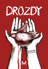 Okładka książki Drozdy - Karina Łagowska