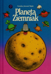 Okładka książki Planeta ziemniak Dominika "Stewunia" Olejnik