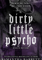 Okładka książki Dirty Little Psycho Samantha Barrett