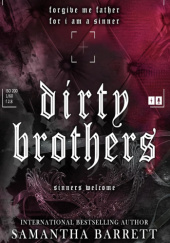 Okładka książki Dirty Brother Samantha Barrett