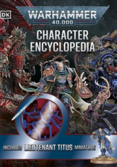 Okładka książki Warhammer 40,000 Character Encyclopedia Wade Pryce