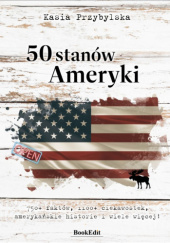 50 stanów Ameryki - Kasia Przybylska
