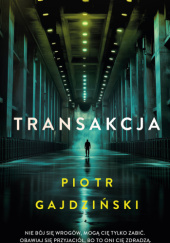Okładka książki Transakcja Piotr Gajdziński