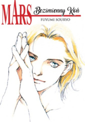 Okładka książki MARS: Bezimienny koń Fuyumi Soryo