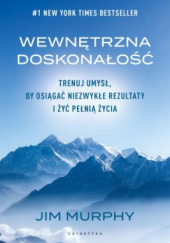 Okładka książki Wewnętrzna doskonałość Jim Murphy