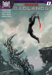 Okładka książki Predator: Badlands Elvin Ching,&nbsp;Ethan Sacks