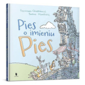 Okładka książki Pies o imieniu pies Przemysław Wechterowicz