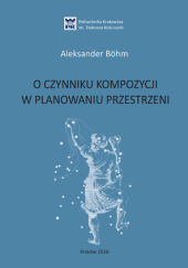 O czynniku kompozycji w planowaniu przestrzennym