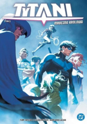 Okładka książki Tytani: Mroczna królowa Adriano Lucas,&nbsp;Lucas Meyer,&nbsp;Tom Taylor